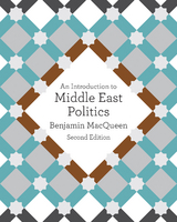 An Introduction to Middle East Politics - Benjamin MacQueen