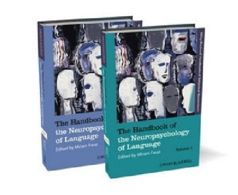 The Handbook of the Neuropsychology of Language, 2 Volume Set - 