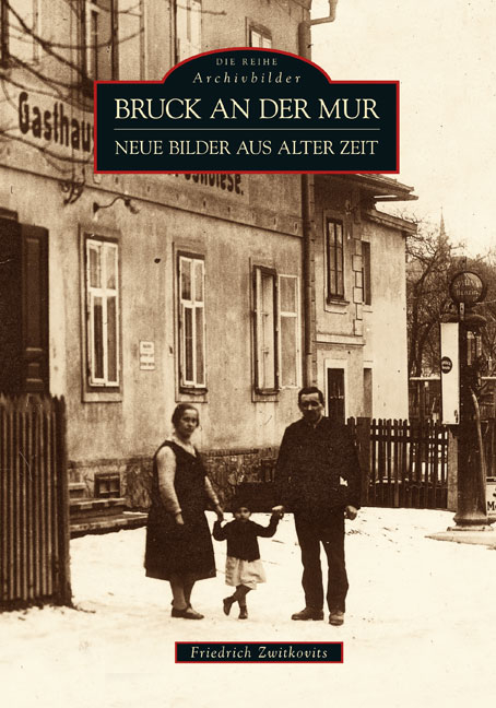 Bruck an der Mur - Friedrich Zwitkovits