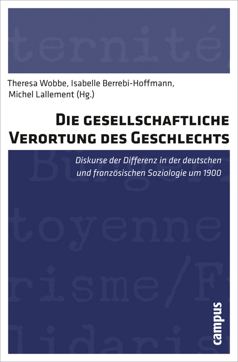 Die gesellschaftliche Verortung des Geschlechts - 