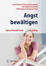Angst bew&auml;ltigen - Sigrun Schmidt-Traub