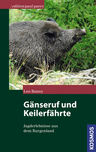 Gänseruf und Keilerfährte