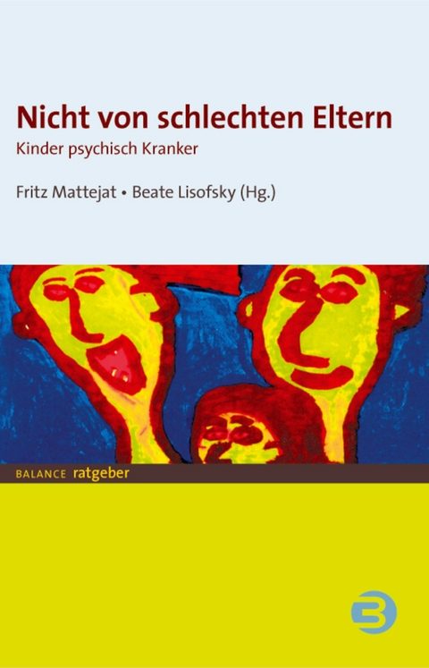 Nicht von schlechten Eltern - Fritz Mattejat, Beate Lisofsky