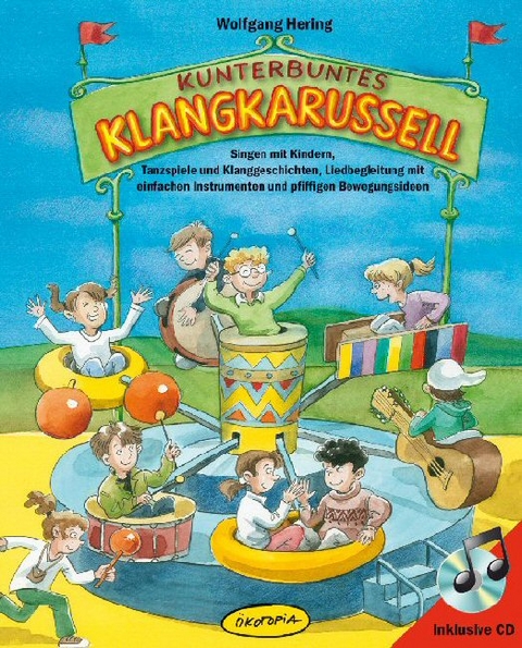 Kunterbuntes Klangkarussell - Wolfgang Hering