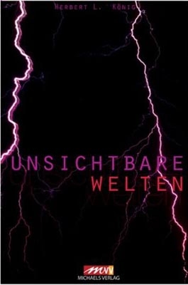 Unsichtbare Umwelt - Herbert L. K&ouml;nig