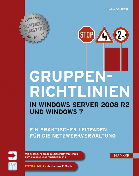 Gruppenrichtlinien in Windows Server 2008 R2 und Windows 7 - Martin Dausch
