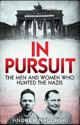 In Pursuit - Andrew Nagorski