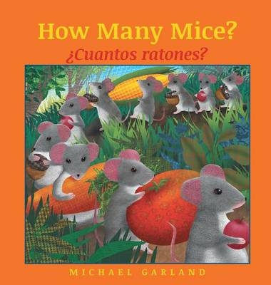 How Many Mice? / &iquest;cuantos Ratones? - Michael Garland