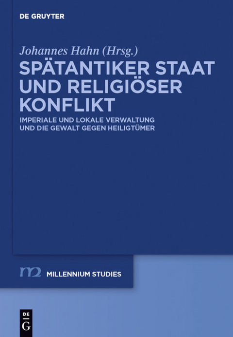 Sp&auml;tantiker Staat und religi&ouml;ser Konflikt - 