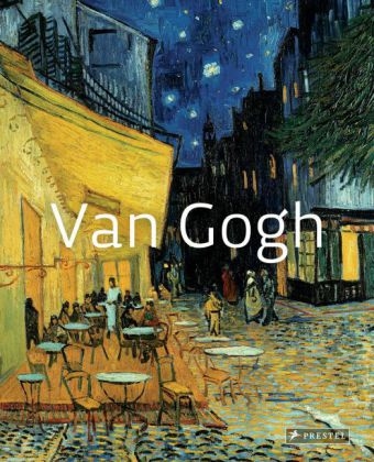 Gro&szlig;e Meister der Kunst: van Gogh - Alfredo Pallavisini, Paola Rapelli