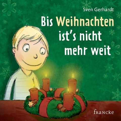 Bis Weihnachten ist's nicht mehr weit - Sven Gerhardt
