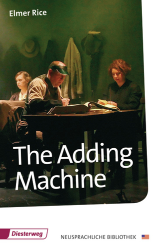 Diesterwegs Neusprachliche Bibliothek - Englische Abteilung / The Adding Machine