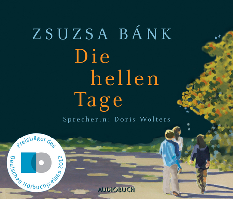 Die hellen Tage - Zsuzsa B&aacute;nk