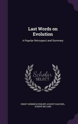 Last Words on Evolution