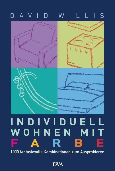 Individuell wohnen mit Farbe - David Willis
