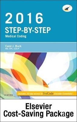 Step-By-Step Medical Coding 2016 Edition - Text, Workbook, 2017 ICD-10-CM for Physicians Professional Edition, 2016 HCPCS Professional Edition and AMA 2016 CPT Professional Edition Package