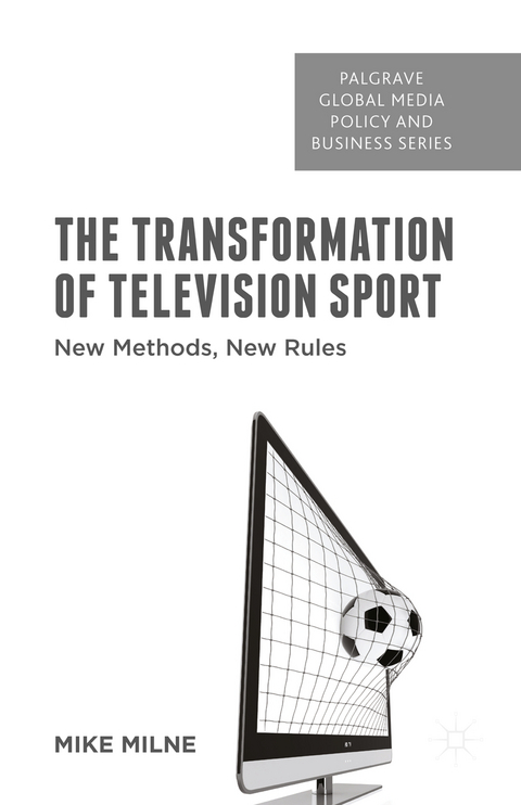 The Transformation of Television Sport - M. Milne