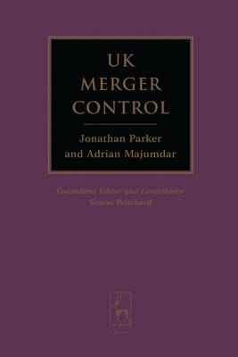 UK Merger Control - Jonathan Parker, Adrian Majumdar