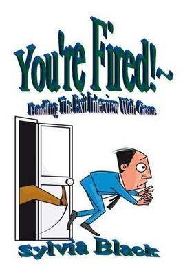 You're Fired - of Theology Dr. Sylvia Black