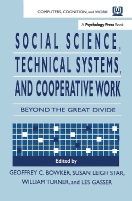 Social Science, Technical Systems, and Cooperative Work