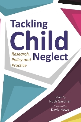 Tackling Child Neglect - 
