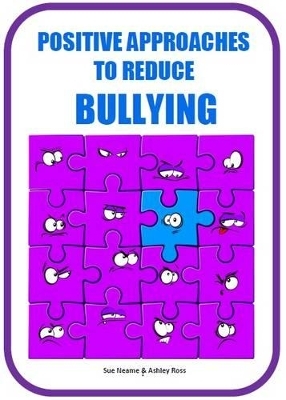 Positive Approaches to Reduce Bullying CD
