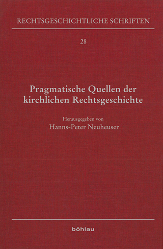 Pragmatische Quellen der kirchlichen Rechtsgeschichte