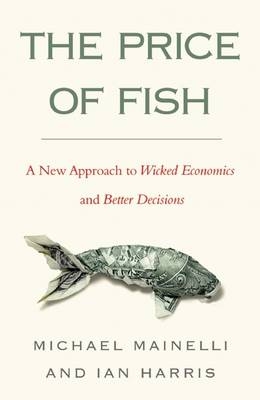 The Price of Fish - Ian Harris, Michael Mainelli