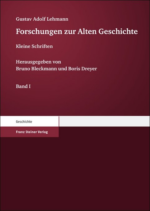 Forschungen zur Alten Geschichte. Bd. 1–2 - Gustav Adolf Lehmann