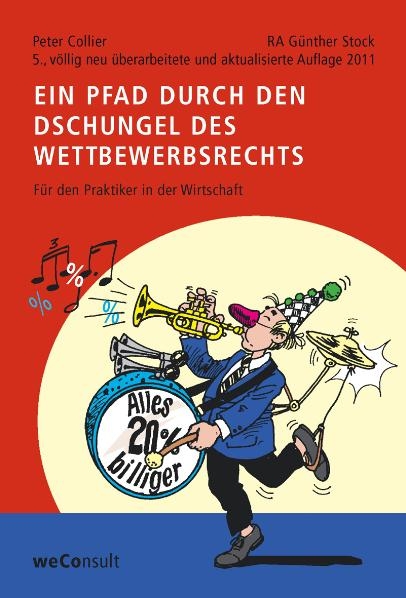 Ein Pfad durch den Dschungel des Wettbewerbsrecht - Peter Collier, G&uuml;nter Stock