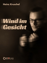 Wind im Gesicht - Heinz Kruschel