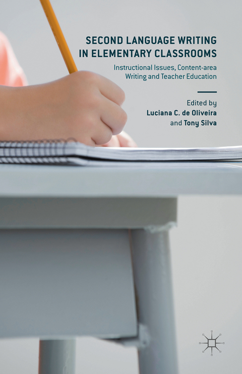 Second Language Writing in Elementary Classrooms - 