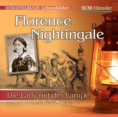 Florence Nightingale - Die Lady mit der Lampe - Christian M&ouml;rken