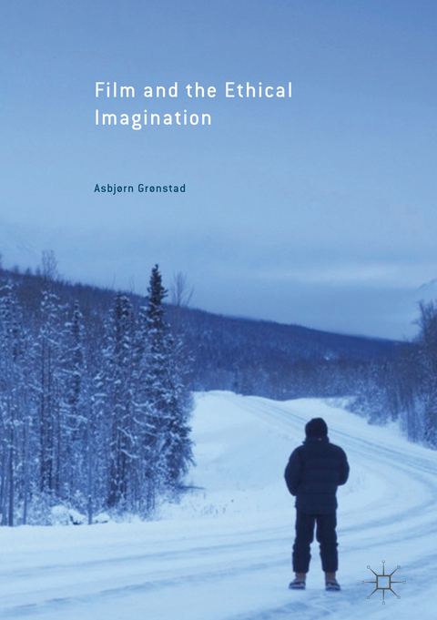 Film and the Ethical Imagination - Asbjorn Gronstad