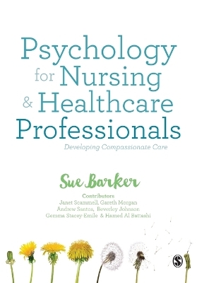 Psychology for Nursing and Healthcare Professionals - Sue Barker