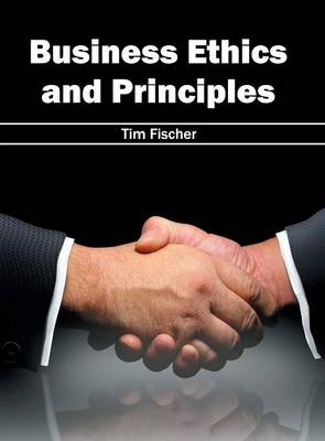Business Ethics and Principles - 