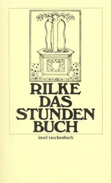Das Stunden-Buch - Rainer Maria Rilke