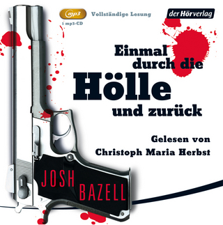 Einmal durch die Hölle und zurück