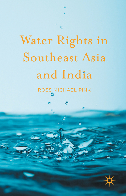 Water Rights in Southeast Asia and India - Ross Michael Pink
