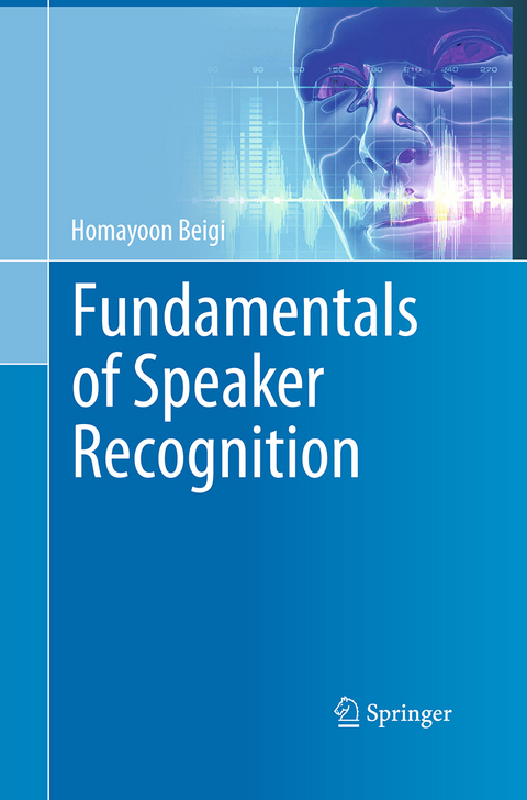 Fundamentals of Speaker Recognition - Homayoon Beigi