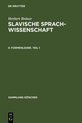 Herbert Bräuer: Slavische Sprachwissenschaft / Formenlehre. Teil 1