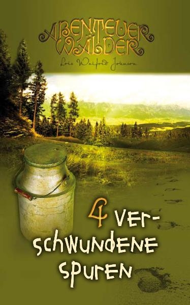Abenteuerw&auml;lder 4: Verschwundene Spuren - Lois Walfrid Johnson
