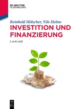 Investition und Finanzierung -  Reinhold H&ouml;lscher,  Nils Helms