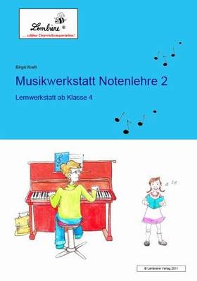 Musikwerkstatt Notenlehre 2