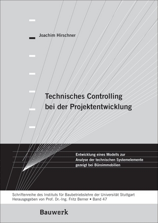 Technisches Controlling bei der Projektentwicklung
