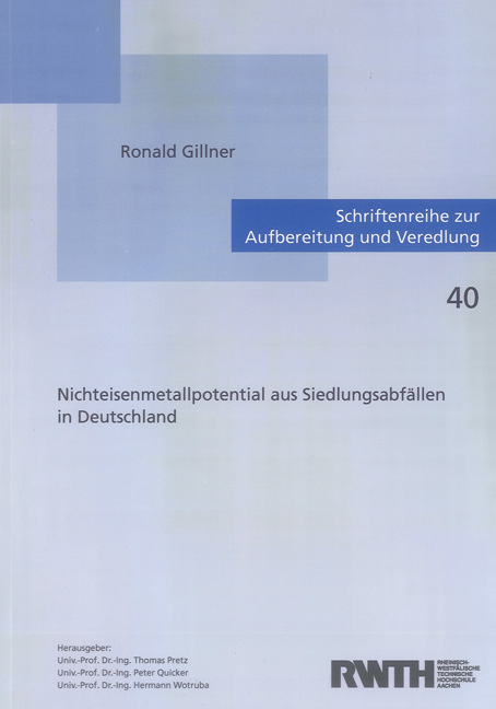 Nichteisenmetallpotential aus Siedlungsabf&auml;llen in Deutschland - Ronald Gillner