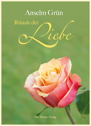 Rituale der Liebe
