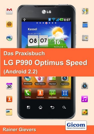 Das Praxisbuch LG P990 Optimus Speed