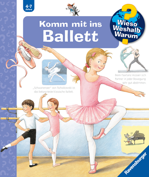Wieso? Weshalb? Warum? Band 54 - Komm mit ins Ballett - Doris R&uuml;bel