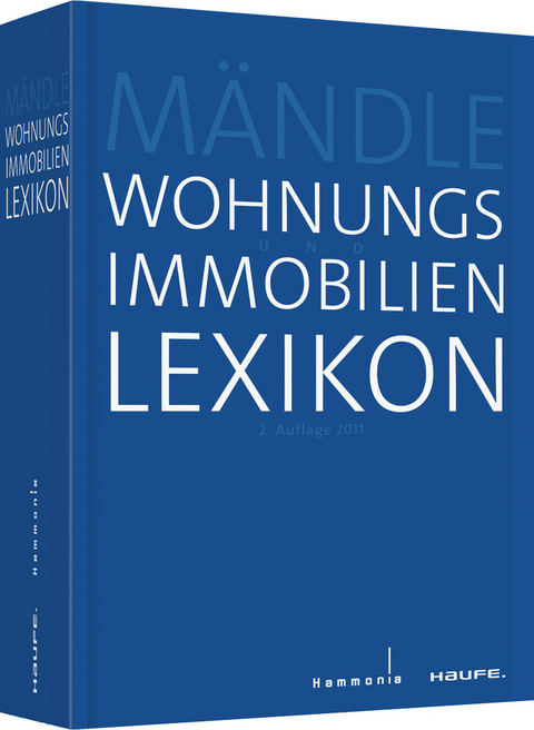 Wohnungs- und Immobilienlexikon - Eduard M&auml;ndle, Markus M&auml;ndle